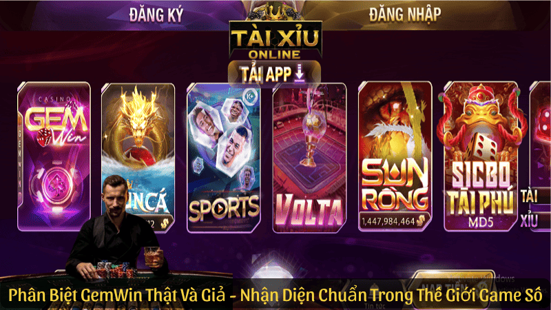 Phân Biệt GemWin Thật Và Giả - Nhận Diện Chuẩn Trong Thế Giới Game Số